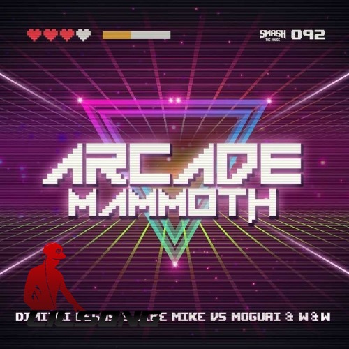 Dimitri Vegas & Like Mike, W&W & Moguai - Arcade Mammoth